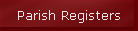 Parish Registers
